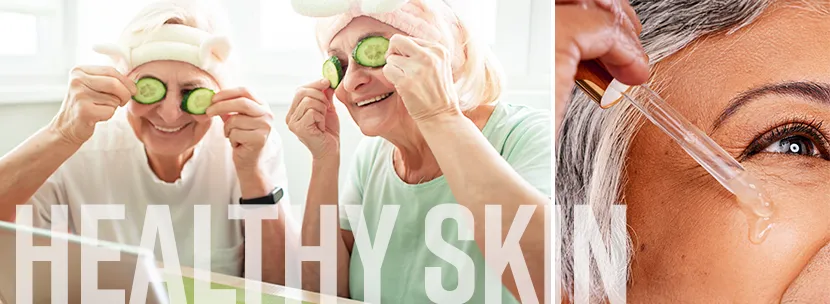 Anti-Aging Skincare for Mature Skin | Aging Well at American House